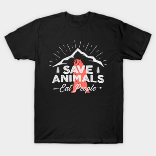 Save Animals Eat People T-Shirt